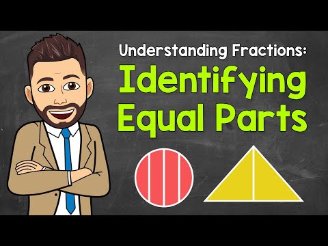 Identifying Equal Parts | Understanding Fractions | Math with Mr. J