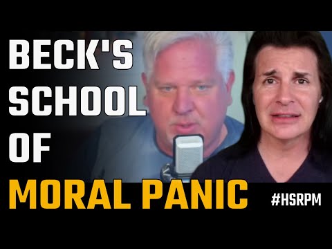 Glenn Beck's school of moral panic