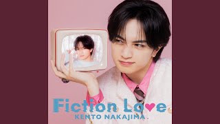Fiction Love - cuplikan MV Kento Nakajima