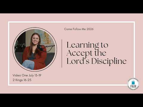 Come, Follow Me with FAIR – 2 Kings 16–25 – Video 1 – Autumn Dickson