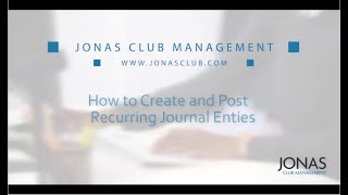 General Ledger - How to Create and Post Recurring Journal Entries