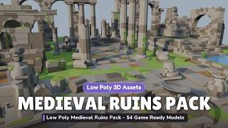 Low Poly Medieval Ruins Pack - 54 Game Ready Models | Turntable