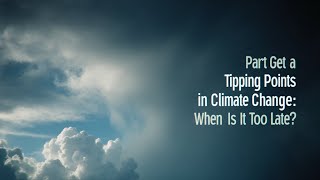 Tipping Points in Climate Change: When Is It Too Late?