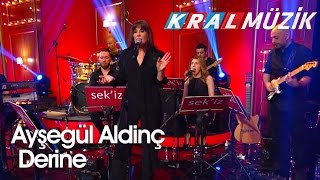 Kral Pop Akustik - Ayşegül Aldinç - Derine Resimi