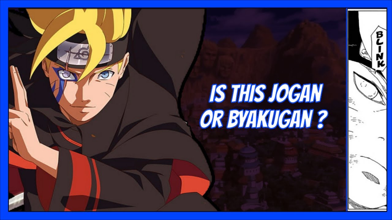 Is it Jogan or Byakugan in Boruto Ch 52 ? - Explained in Hindi!