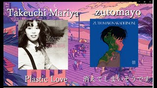 Blush x PlasticLove ＜zutomayo x Takeuchi Mariya ＞