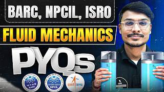 Fluid Mechanics BARC & NPCIL Interview PYQS Marathon | BARC, NPCIL, ISRO | Interview