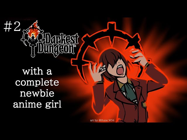(Darkest Dungeon) Nobody has died... yet. EP2【NIJISANJI ID | Hana Macchia】のサムネイル