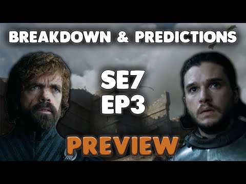 Game of Thrones Season Episode Preview | Breakdown and Prediction | Huge Plot Reveals | More War Game of Thrones Season Episode Preview | Breakdown and Prediction | Huge Plot Reveals | More War