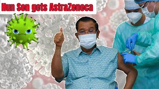 Hun Sen Gets The Astrazeneca