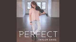 Perfect (Instrumental) - Taylor Davis