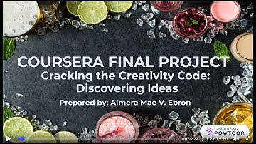 COURSERA FINAL PROJECT | CRACKING THE CREATIVITY CODE: DISCOVERING IDEAS