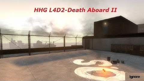 HHG L4D2-Death Aboard 2 Part 1