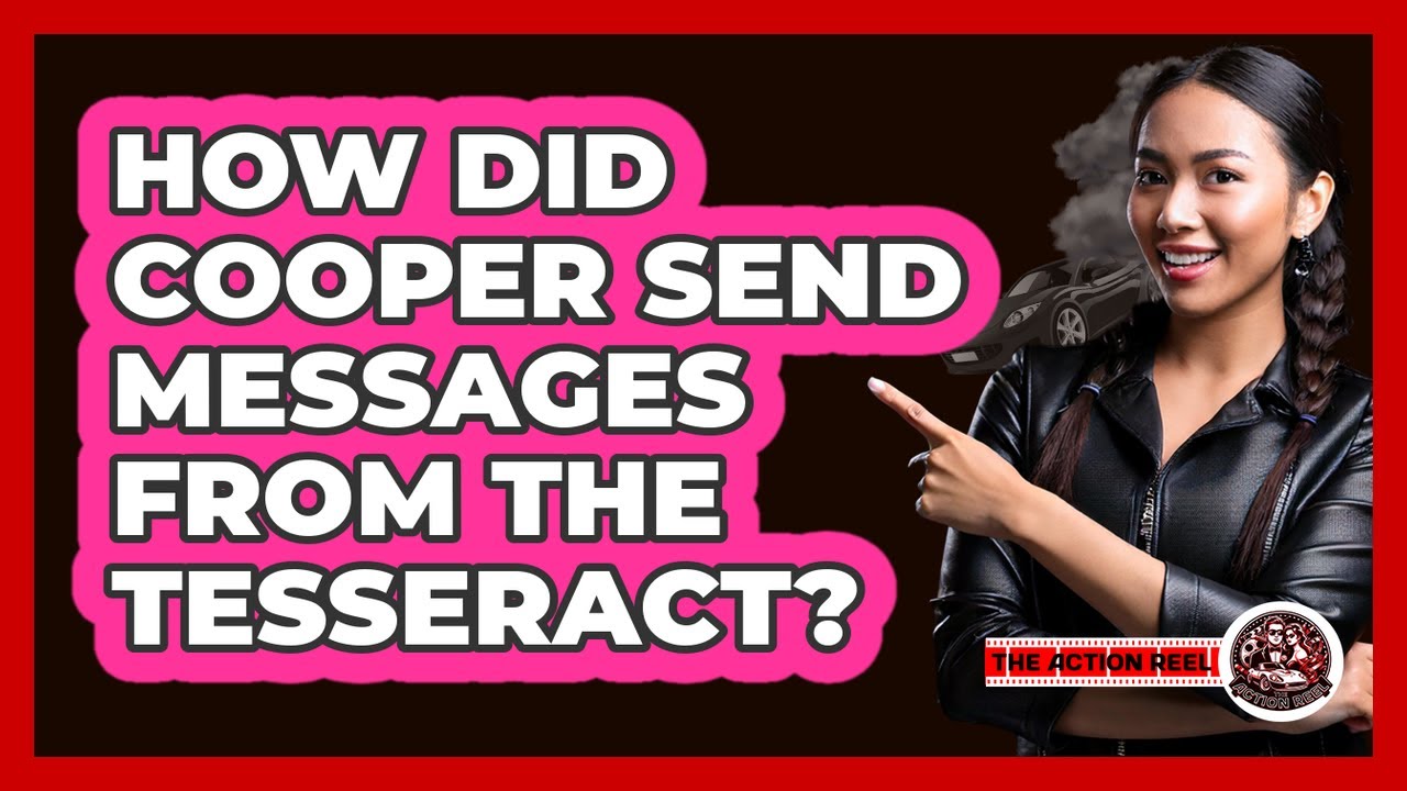 How Did Cooper Send Messages From The Tesseract?
