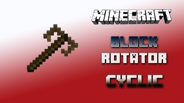 Block Rotator 🔮 Cyclic Tutorial 1.16.5 🔮 English