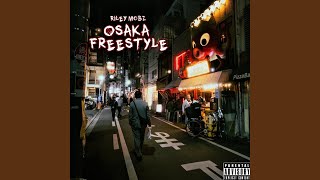 Download Lagu Osaka Freestyle Download Lagu Osaka Freestyle