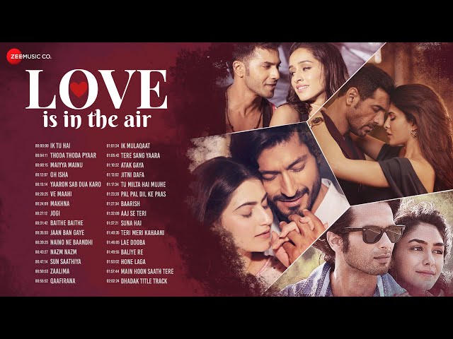 Love Is In The Air - Full Album | 30 Superhit Songs | 2 Hours Non-Stop | Ik Tu Hai, Atak Gaya & More class=