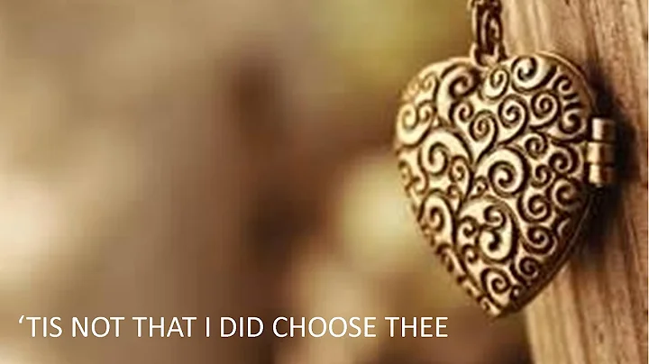 'Tis Not That I Did Choose Thee - Lori Sealy (offi...