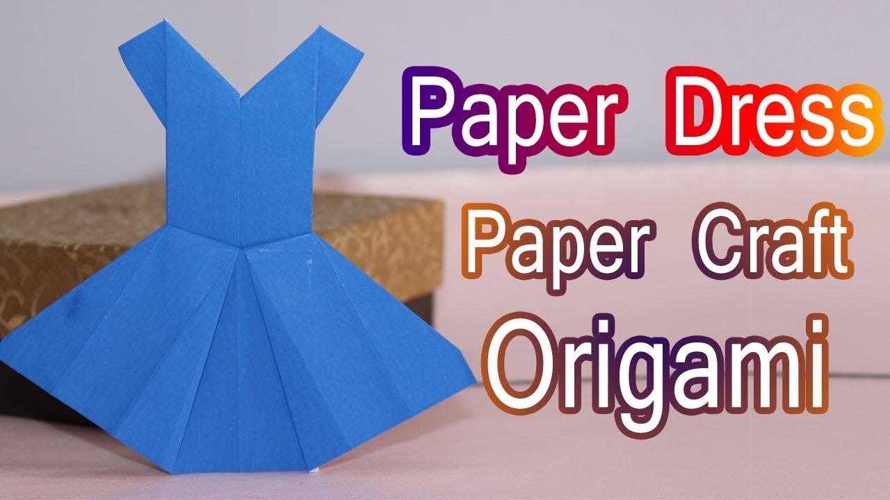 How to make paper Dress - Paper Craft - Origami - Craft Tutorials - DIY ...