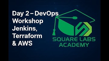 DevOps Workshop Day 2: Jenkins, Terraform & AWS