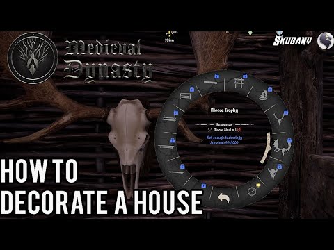 Medieval Dynasty Guide How To Decorate A House - YouTube