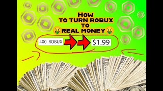 How To Turn ROBUX Into REAL MONEY on Roblox NEW 2023 (PC, Mobile, Xbox, Iphone)