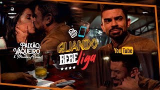 Quando Bebe Liga Clipe Oficial - Banda Paixão Di Vaqueiro E Maike Alan