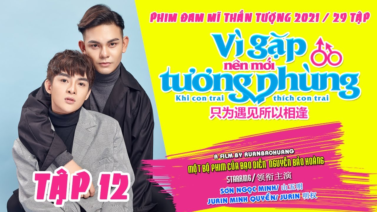 VÌ GẶP NÊN MỚI TƯƠNG PHÙNG TẬP 12 | 只为遇见所以相逢 12 EPS | PHIM ĐAM MĨ THẦN TƯỢNG HOT NĂM 2021