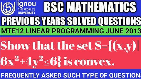 Bsc Mathematics | IGNOU | MTE12 | Previous years Solved questions | Convexity of a set