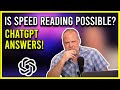 Is Speed Reading Possible? ChatGPT Answers!