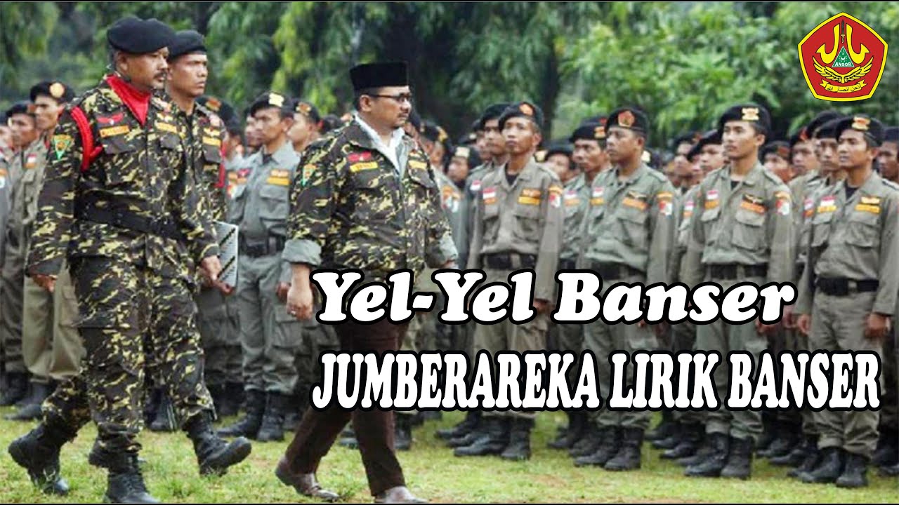 Yelyel Banser Jumberareka Lirik Banser Satu Abad NU YouTube