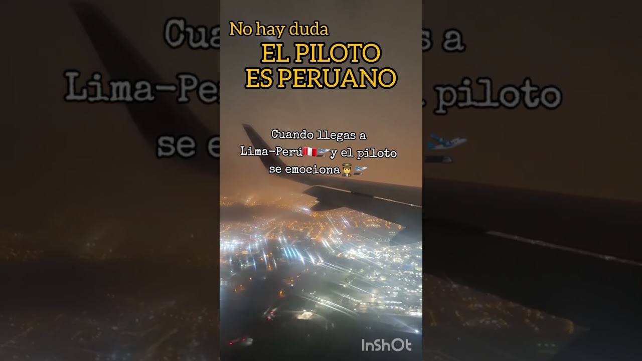 CUANDO EL PILOTO ES PERUANO 
