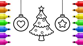 Christmas Tree Coloring Pages - How to Draw Christmas Tree and Decorations for Kids | Kid Coloring T