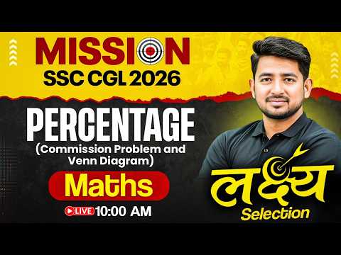 SSC CGL Maths Classes 2026 | Percentage - Venn Diagram | SSC CGL 2026 Maths by Ravinder Sir