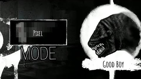 Eyes - The Horror Game - Good Boy Pixel Mode