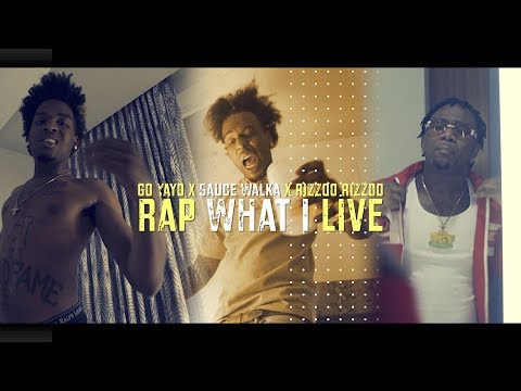 Go Yayo X Sauce Walka X Rizzoo Rizzoo Rap What I Live Music Video Shot By HalfpintFilmz
