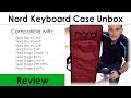 Nord Keyboard Case for Stage 3 Unboxing and Review (76/HP)