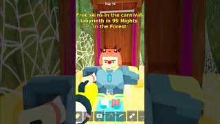 Free Skins In The Carnival Labyrinth In 99 Nights In The Forest 2