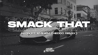 Akon - Smack That ft. Eminem (HEDDO Remix) | Extended Remix