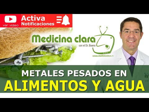 ? Metales pesados en alimentos y agua. ¿Cómo eliminarlos? | Medicina Clara