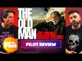 THE OLD MAN - Lost in Plot Pilot Review (No spoilers)