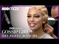 Get Ready with Savannah Lee Smith | Gossip Girl S2 | HBO Max