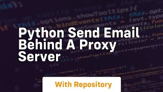 Python send email behind a proxy server