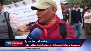 México.-Atenco sigue diciendo NO al aeropuerto