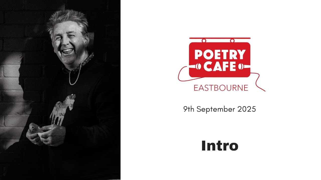 01 Intro to Set @ Poetry Cafe Eastbourne on 9th Sept 2025