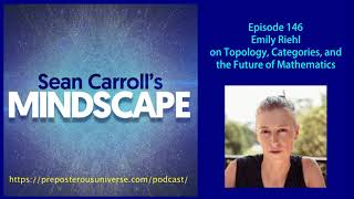 Emily Riehl on Topology, Categories, and the Future of Mathematics