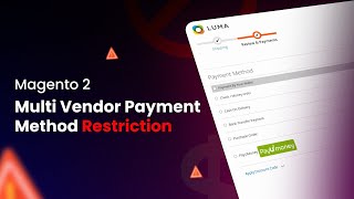 How to Restrict Payment Methods for Sellers & Products in Magento 2 Marketplace?