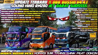 UPDATE OBB BUSSID V4.4.1 !! OBB BUSSID V4.4.1 TERBARU SOUND HINO RM280 JET DARAT SUOSSS GRAFIK HD 4K