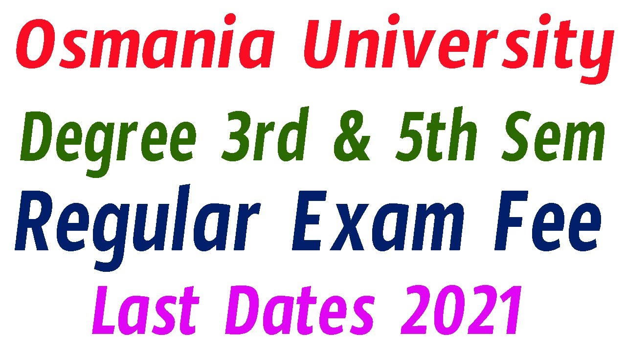OU Degree 3rd Sem 5th Sem Exam Fee Date 2021 OU Degree Exam Fee ou-degree-3rd-sem-5th-sem-exam-fee-date-2021-ou-degree-exam-fee