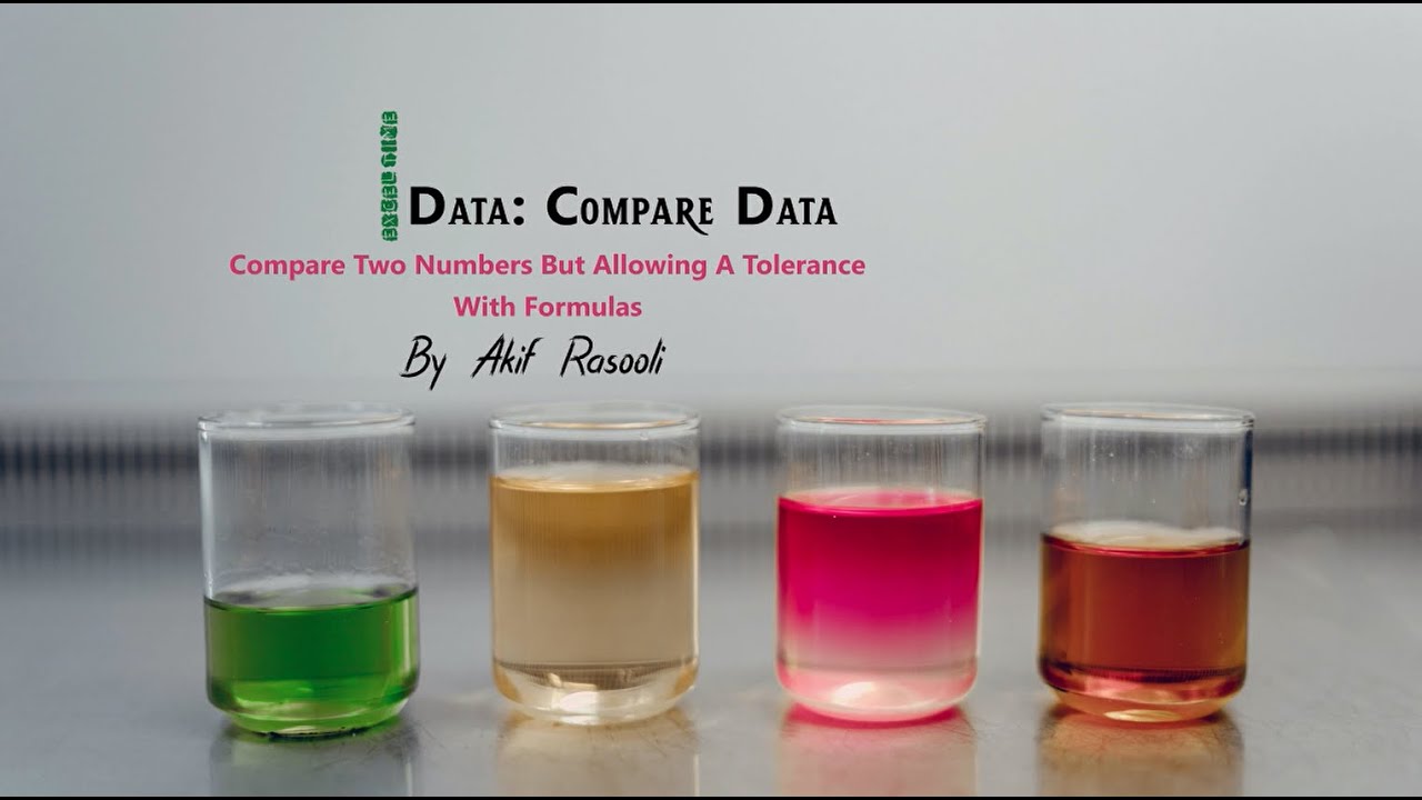compare-two-numbers-but-allowing-a-tolerance-with-formulas-youtube